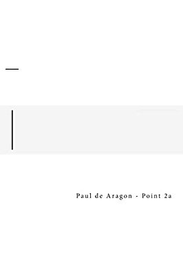 Point - 2A: Paul De Aragon - Point - 2A-..