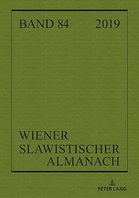 Wiener Slawistischer Almanach Band 84/2019: Language Policies In The Light Of Antidiscrimination And Political Correctness-..