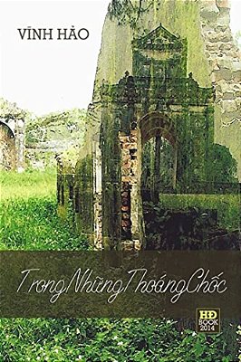 Trong Nhung Thoang Choc: Tuy But Cua Vinh Hao-..