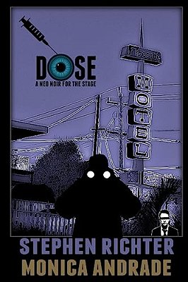 Dose A Neo Noir For The Stage-..