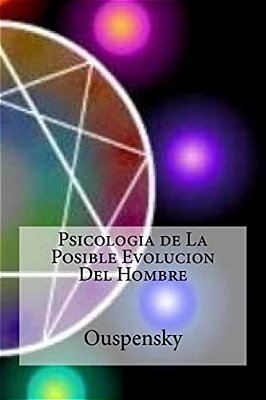 Psicologia De La Posible Evolucion Del Hombre-..