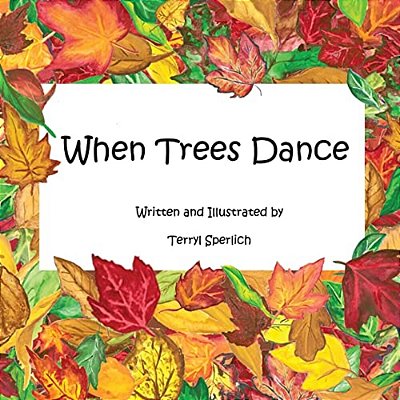 When Trees Dance-..