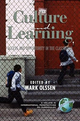 Culture And Learning: Access And Opportunity In The Classroom-..