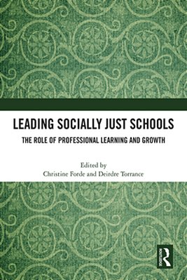 Leading Socially Just Schools: The Role Of Professional Learning And Growth-..