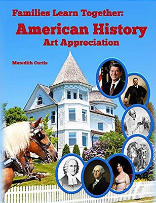Families Learning Together: American History Art Appreciation-..