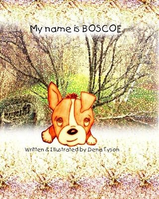 My Name Is Boscoe-..