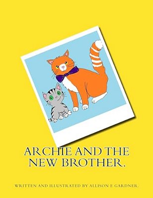 Archie And The New Brother. -..