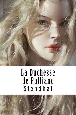 La Duchesse De Palliano-..