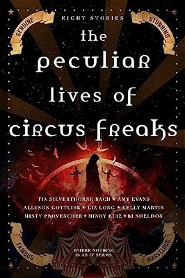 The Peculiar Lives Of Circus Freaks-..