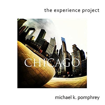 The Experience Project: Chicago-..