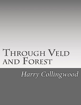 Through Veld And Forest-..