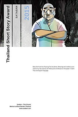 Thailand Short Story Award 2015: Www. Sataban. Com-..