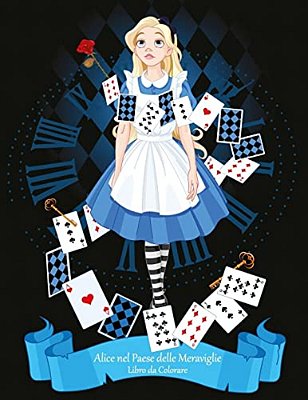 Alice Nel Paese Delle Meraviglie Libro Da Colorare 1-..