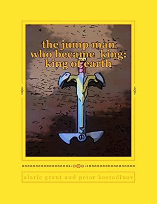 The Jump Man Who Became King: King Of Earth-..