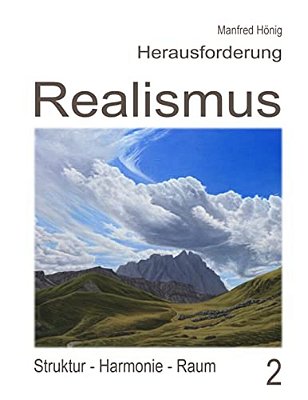 Realismus II: Struktur - Harmonie - Raum-..