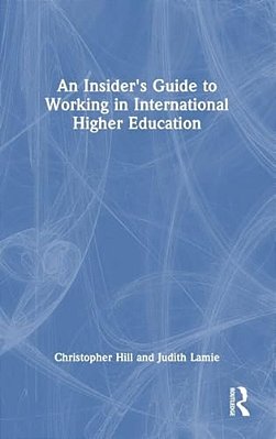 An Insider's Guide To Working In International Higher Education-..
