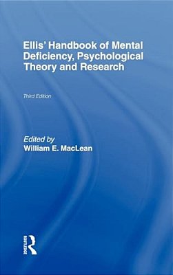 Ellis' Handbook Of Mental Deficiency, Psychological Theory And Research-..