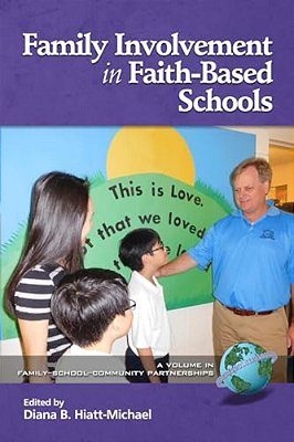 Family Involvement In Faith-Based Schools (Hc)-..