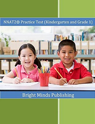 Nnat2(r) Practice Test (Kindergarten And Grade 1): (Colored Print)-..