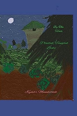 By The Hair: Plaited, Tangled Locks-..