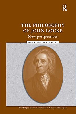 The Philosophy Of John Locke: New Perspectives-..