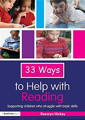 33 Ways To Help With Reading: Supporting Children Who Struggle With Basic Skills-..