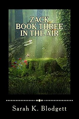 Zack Book Three, In The Air: Noah Text (Rimes + Long Vowels)-..