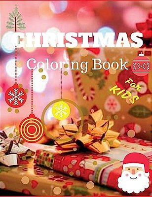 Christmas Coloring Book For Kids: (Jumbo Coloring Book)-..