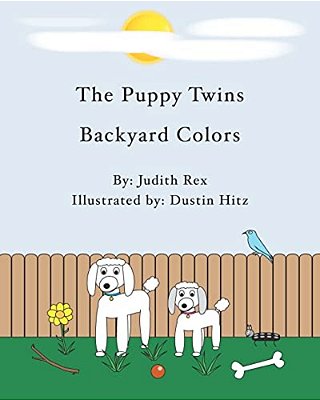 The Puppy Twins, Backyard Colors-..