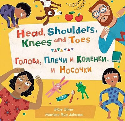 Head, Shoulders, Knees And Toes (Bilingual Russian & English)-..