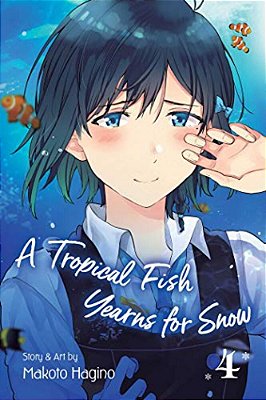 Tropical Fish Yearns For Snow, Vol. 4-..