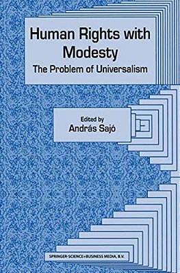 Human Rights With Modesty: The Problem Of Universalism-..