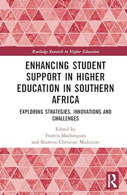 Enhancing Student Support In Higher Education In Southern Africa: Exploring Strategies, Innovations And Challenges-..