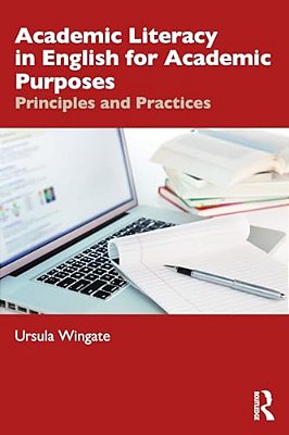 Academic Literacy In English For Academic Purposes: Principles And Practices-..