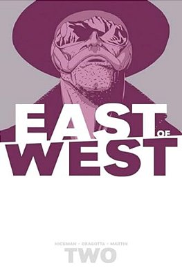 East Of West Volume 2: We Are All One-..