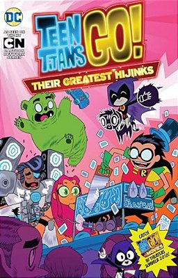 Teen Titans Go!: Their Greatest Hijinks-..