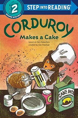 Corduroy Makes A Cake-..
