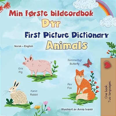 First Picture Dictionary - Animals (Norwegian English Bilingual Children's Book)-..