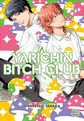 Yarichin Bitch Club, Vol. 6-..