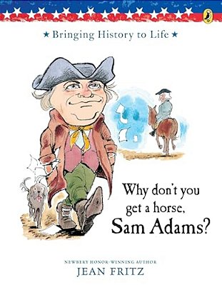 Why Don't You Get A Horse, Sam Adams?-..