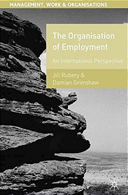 The Organisation Of Employment: An International Perspective-..