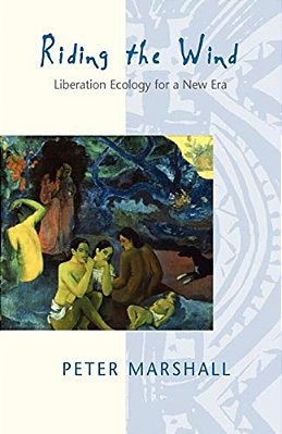 Riding The Wind: Liberation Ecology For A New Era-..