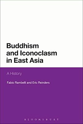 Buddhism And Iconoclasm In East Asia: A History-..