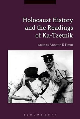 Holocaust History And The Readings Of Ka-Tzetnik-..
