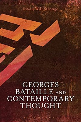 Georges Bataille And Contemporary Thought-..