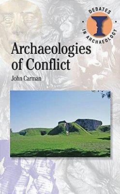 Archaeologies Of Conflict-..