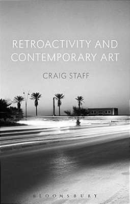 Retroactivity And Contemporary Art-..