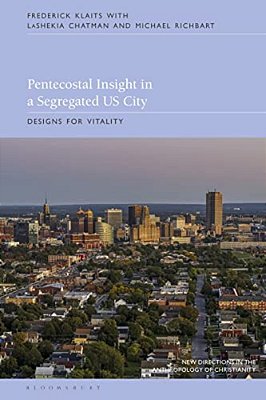 Pentecostal Insight In A Segregated US City: Designs For Vitality-..