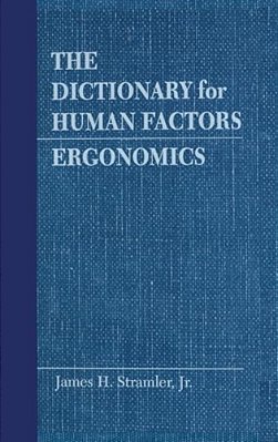 The Dictionary For Human Factors/Ergonomics-..