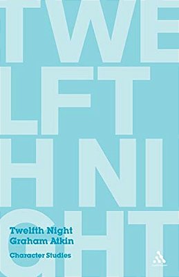 Twelfth Night: Character Studies-..